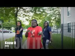 Video: Killie - Know It [Label Submitted]